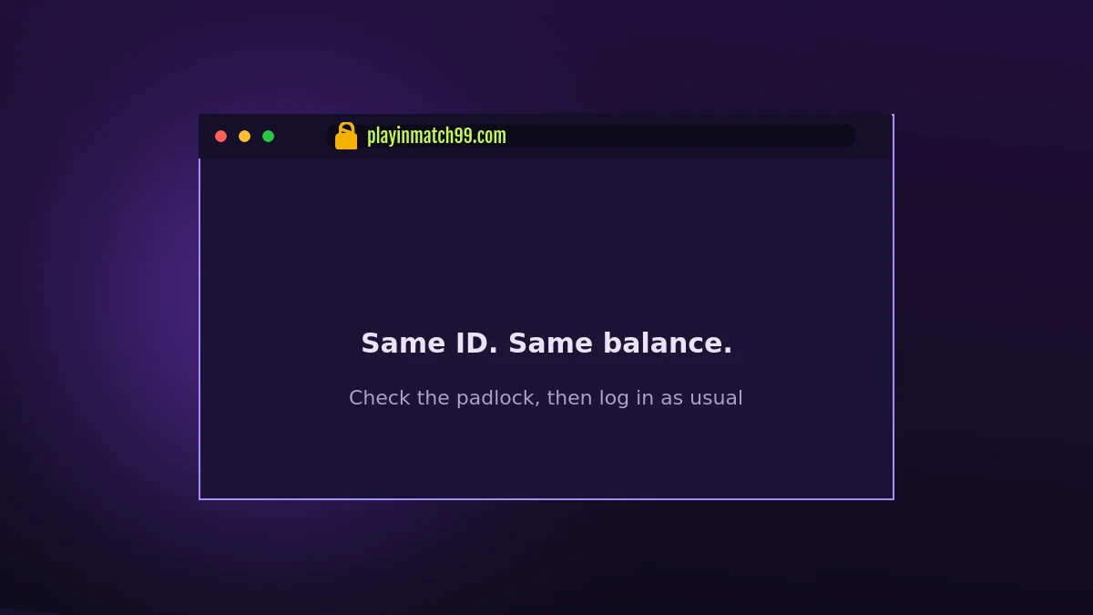 PlayinMatch99 com address verification checklist