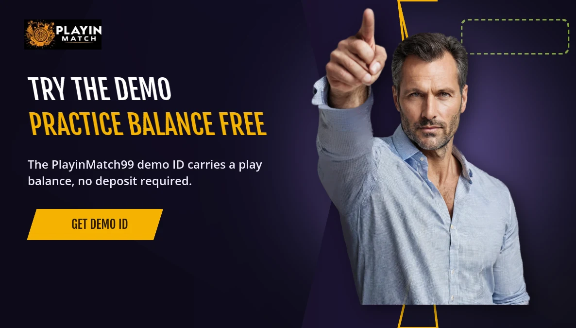 PlayinMatch99 demo ID practice balance