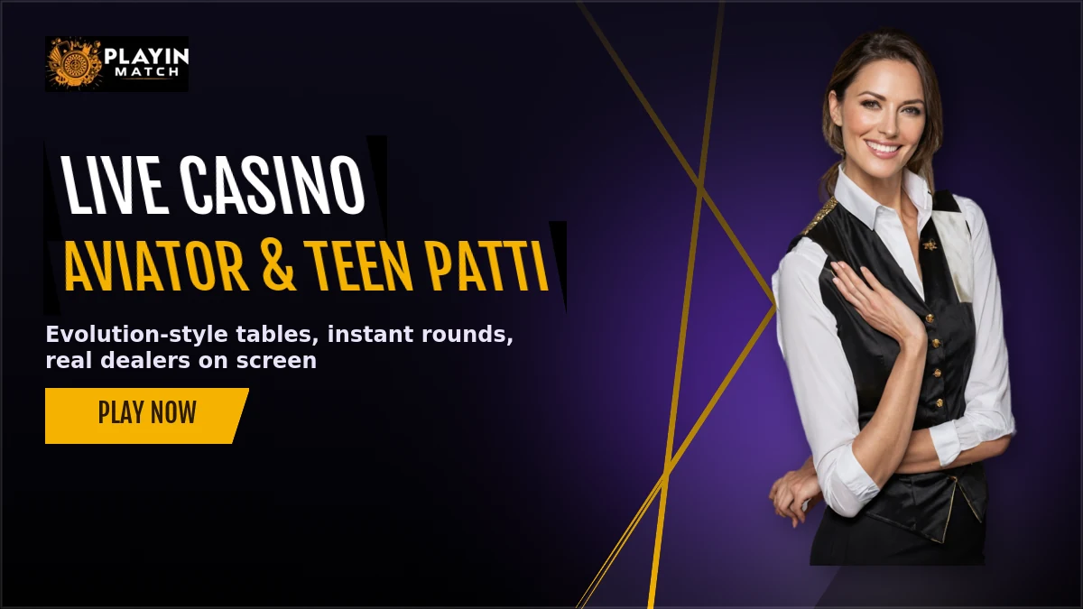 PlayinMatch99 Aviator Teen Patti and Andar Bahar live casino